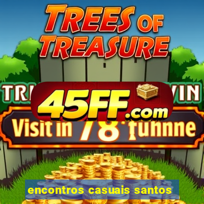 encontros casuais santos